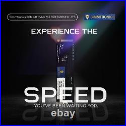Simmtronics 1TB PCIe 4.0 NVMe M. 2 SSD Up to 7400MB/s Read, 6000MB/s Write